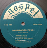 Marian Williams* : Somebody Bigger Than You And I (LP, Album, Mono)