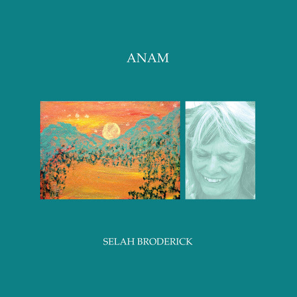 Selah Broderick : Anam (LP)