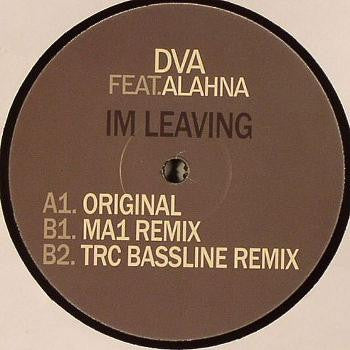 DVA (2) featuring Alahna : I'm Leaving (12", Promo)