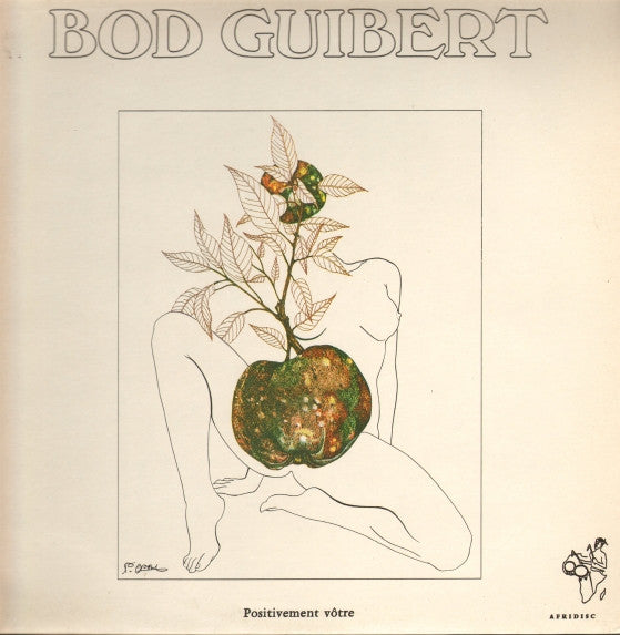 Bod Guibert : Positivement Vôtre (LP)