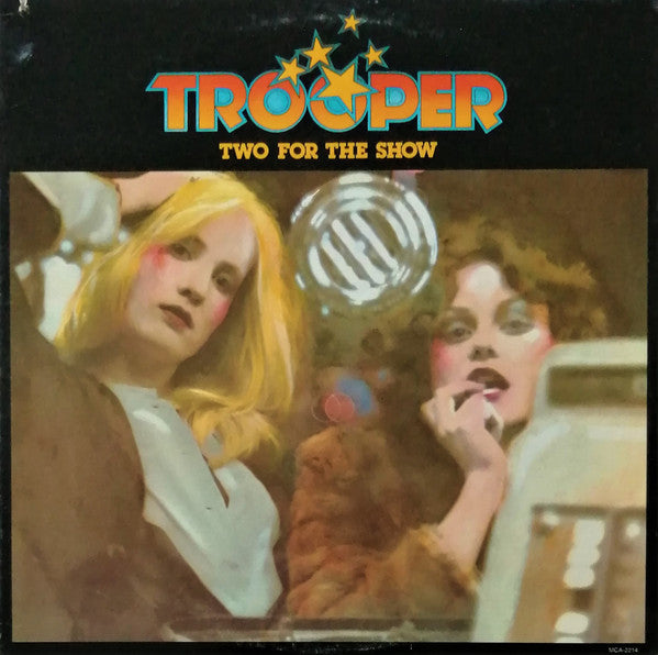 Trooper (4) : Two For The Show (LP, Album, Pin)