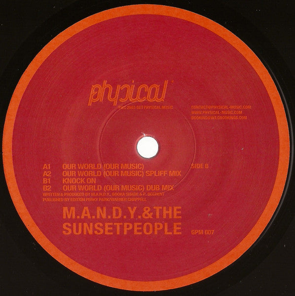 M.A.N.D.Y. & The Sunsetpeople : Our World (Our Music) (12")