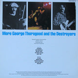 George Thorogood & The Destroyers : More George Thorogood And The Destroyers (LP, Album, Club, Ter)