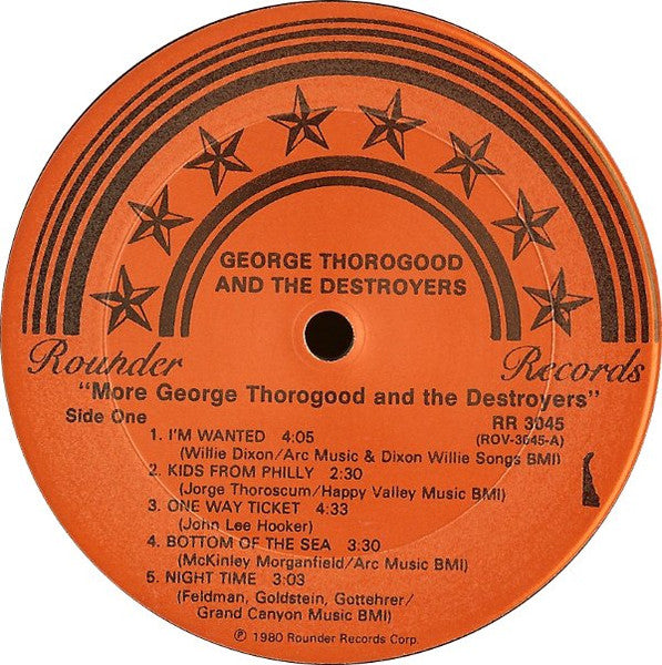 George Thorogood & The Destroyers : More George Thorogood And The Destroyers (LP, Album, Club, Ter)