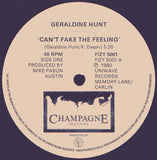 Geraldine Hunt : Can't Fake The Feeling (12", Single)