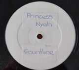 Princess Nyah : Frontline (12", W/Lbl)