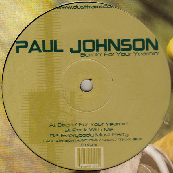 Paul Johnson : Burnin' For Your Yearnin' (12")