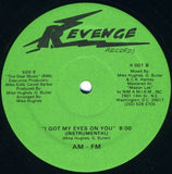 AM-FM : I Got My Eyes On You (12")