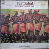 Taj Mahal : Music Keeps Me Together (LP, Album, Ter)