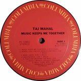 Taj Mahal : Music Keeps Me Together (LP, Album, Ter)