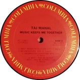 Taj Mahal : Music Keeps Me Together (LP, Album, Ter)