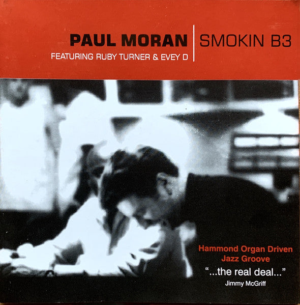 Paul Moran (5) Featuring Ruby Turner & Evey D : Smokin B3 (CD, Album)