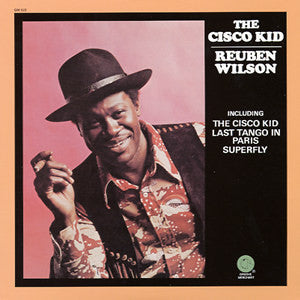 Reuben Wilson : The Cisco Kid (LP, Album)
