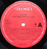 Tashan : For The Sake Of Love (LP, Album)