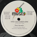 Black Harmony : Since You've Been Gone (12")