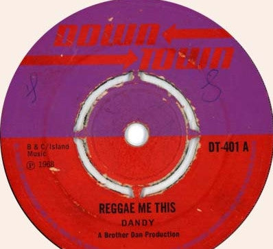 Dandy Livingstone : Reggae Me This  (7")