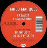 Mred Marques : I Realise (12")