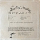 Hamilton Brothers : Let Me Be Your Lover (LP, Album)