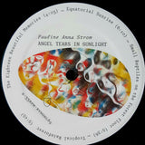 Pauline Anna Strom : Angel Tears In Sunlight (LP, Album, Ltd, Scr)