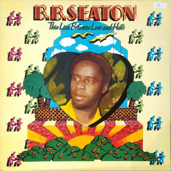 B. B. Seaton* : Thin Line Between Love And Hate (LP, Album)