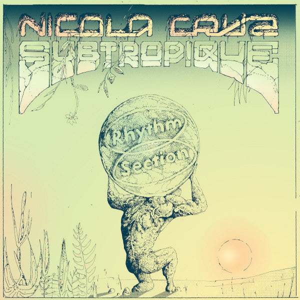 Nicola Cruz : Subtropique (12", EP, Ltd, Gre)
