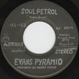 Evans Pyramid : Soul Petrol / No, I Won't (7")
