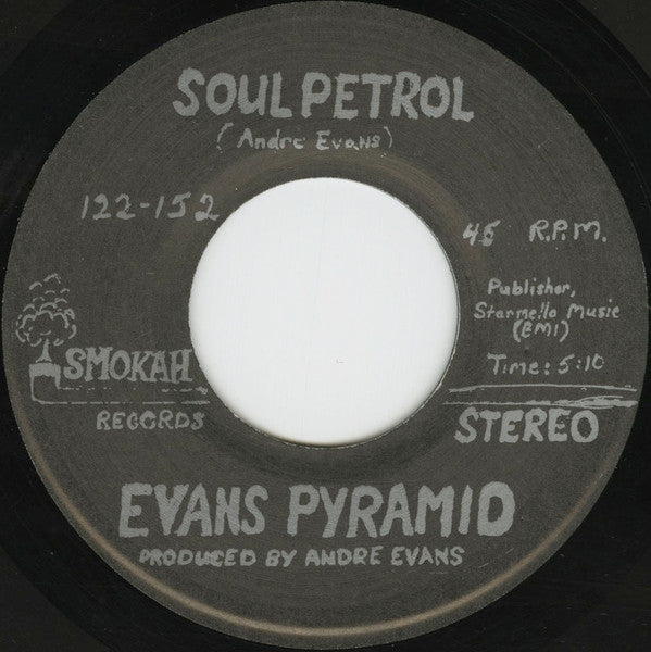Evans Pyramid : Soul Petrol / No, I Won't (7")