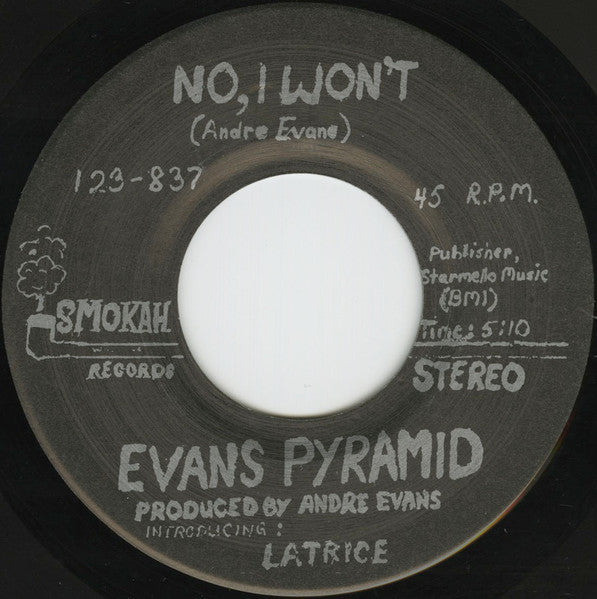 Evans Pyramid : Soul Petrol / No, I Won't (7")