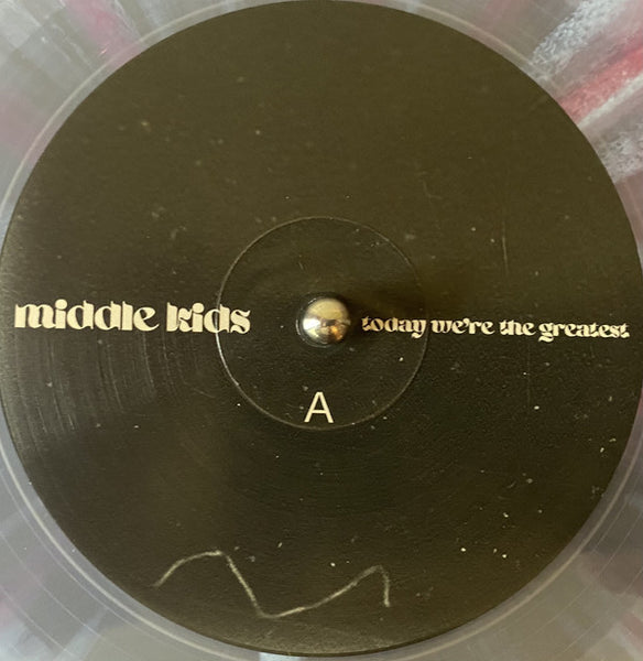 Middle Kids : Today We’re The Greatest (LP, Album, Ltd, Cle)