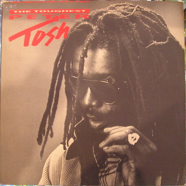 Peter Tosh : The Toughest (The Selection 1978-1987) (LP, Comp)