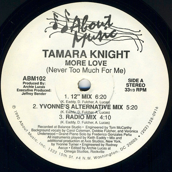 Tamara Knight : More Love (Never Too Much For Me) (12")