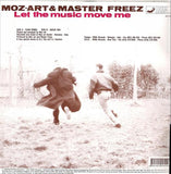 Moz-Art & Master Freez : Let The Music Move Me (Remix) (12")