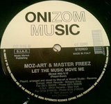 Moz-Art & Master Freez : Let The Music Move Me (Remix) (12")