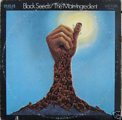 The Main Ingredient : Black Seeds (LP, Album)