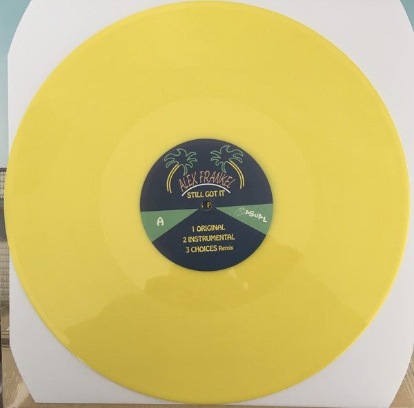 Alex Frankel : Still Got It (12", Single, Ltd, Yel)
