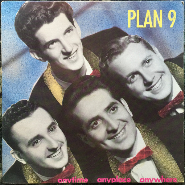 Plan 9 (2) : Anytime Anyplace Anywhere (12", MiniAlbum)