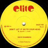 Dave Chambers (2) : Don't Let It Go To Your Head (12")