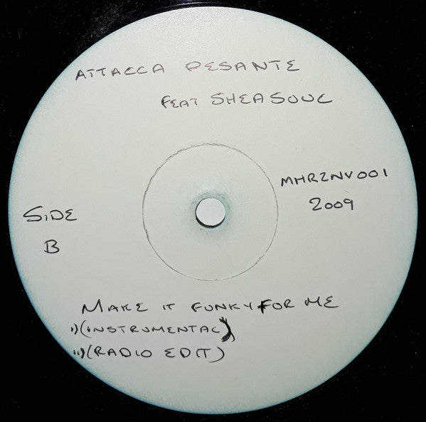 Attacca Pesante Feat. Shea Soul : Make It Funky For Me (12", W/Lbl)