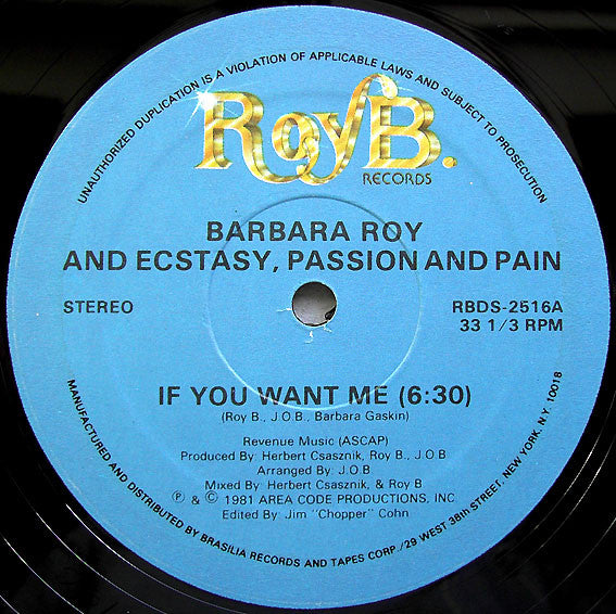 Barbara Roy And Ecstasy, Passion And Pain* : If You Want Me (12")