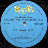 Barbara Roy And Ecstasy, Passion And Pain* : If You Want Me (12")