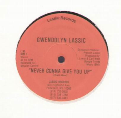 Gwendolyn Lassic : Never Gonna Give You Up (12")