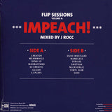 J Rocc : Flip Sessions Volume 6: Impeach! (7")