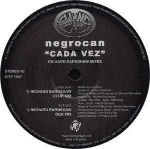 Negrocan : Cada Vez (Richard Earnshaw Mixes) (12")