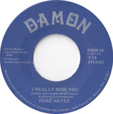 René Hayes : I Really Miss You (7")