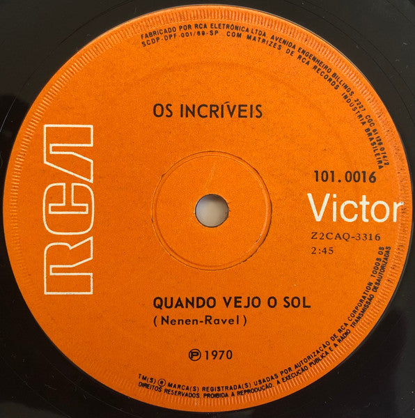 Os Incríveis : Eu Te Amo Meu Brasil / Quando Vejo O Sol (7", Single)