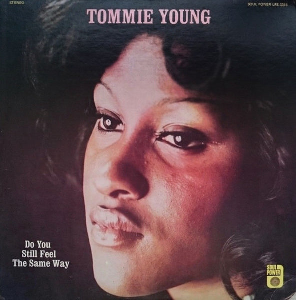 Tommie Young : Do You Still Feel The Same Way (LP, Album)
