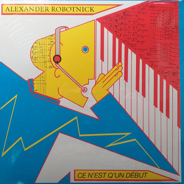 Alexander Robotnick : Ce N'est Q'un Début (LP, MiniAlbum, RE)