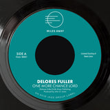 Delores Fuller : One More Chance Lord (7", Ltd, RE)