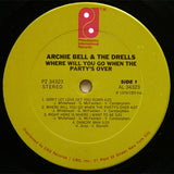 Archie Bell & The Drells : Where Will You Go When The Party's Over (LP, Album)