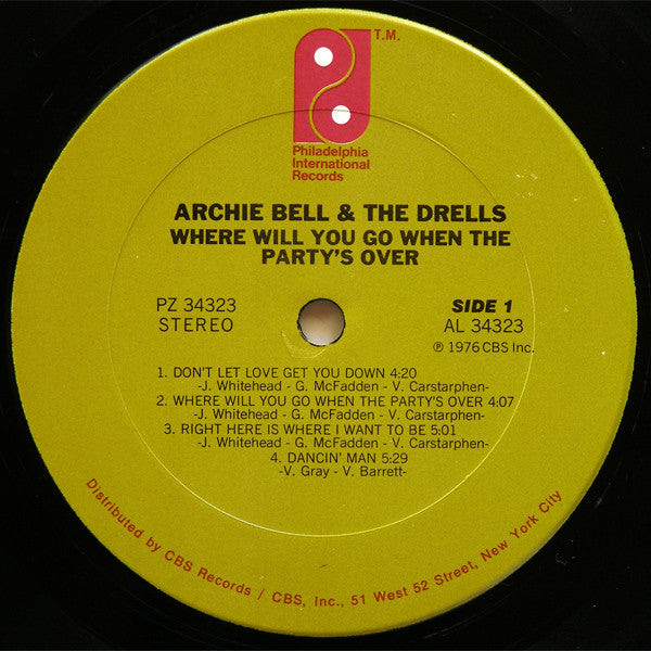 Archie Bell & The Drells : Where Will You Go When The Party's Over (LP, Album)